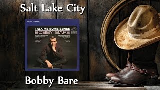 Watch Bobby Bare Salt Lake City video