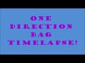 Timelapse: One Direction Bag!