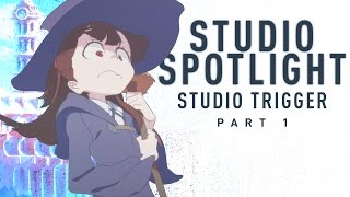Studio Trigger and Little Witch Academia | Anime Studio Spotlight