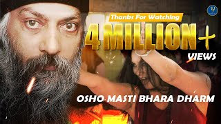 osho : मसती भरा धर्म osho : मसती भरा धर्म