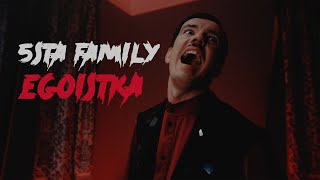 5Sta Family - Эгоистка