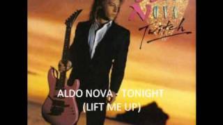Watch Aldo Nova Tonight lift Me Up video