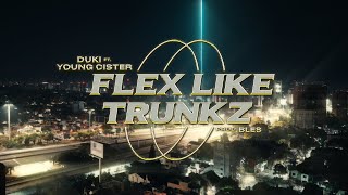 Watch Duki Flex Like Trunkz video
