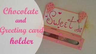 HTMT: #15 ♥ CHOCOLATE AND GREETING CARD HOLDER