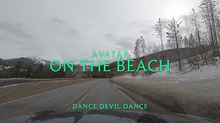 Watch Avatar On The Beach video