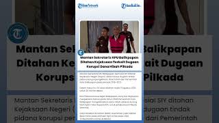 Mantan Sekretaris Kpu Balikpapan Ditahan Kejaksaan Terkait Dugaan Korupsi Dana Hibah Pilkada