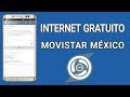 INTERNET GRATIS para MOVISTAR MÉXICO 🇲🇽 con / sin redes