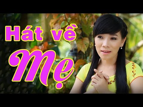 Chào Mừng Ngày Phụ Nữ Việt Nam 20/10 - Những Ca Khúc Hát Về Mẹ Cảm Động Nhất 2017