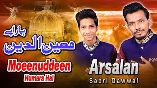 New Manqabat 2022 || Moeenuddin Hamara Hai || Arsalan Sabri Qawwal || Official Video