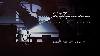 Lost Frequencies Ft. Love Harder - Beat Of My Heart
