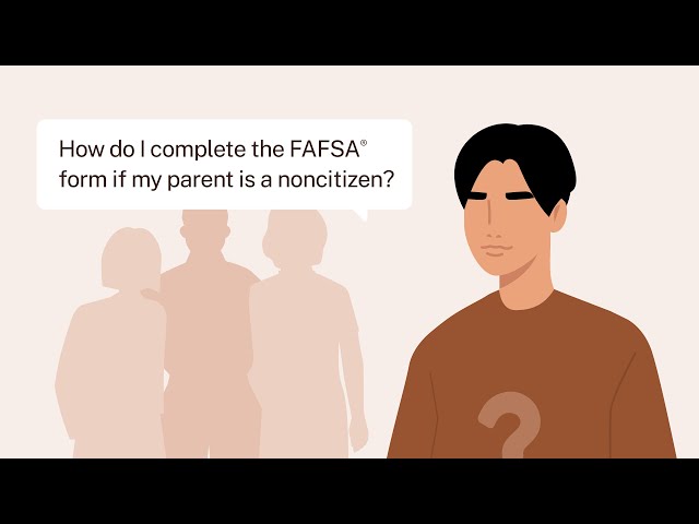 如果我的父母是非美国公民，我如何填写2024-25年FAFSA®表格?