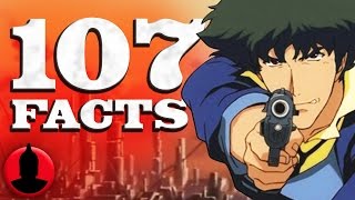 107 Facts About Cowboy Bebop! - (107 Anime Facts S1 E6) - Cartoon Hangover