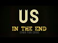 Us - In the End (Linkin Park Cover)