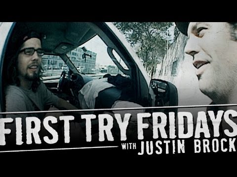 First Try Friday - Justin Brock