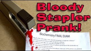 Bloody Stapler Prank