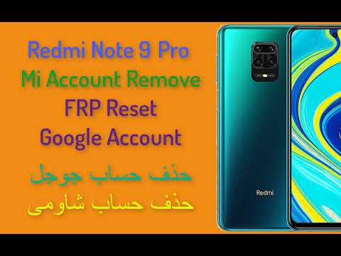 Redmi Note 9 Pro Mi Account Remove FRP Reset google Redmi Note 9 Pro Mi Account Remove FRP Reset google