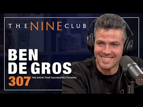 Ben De Gros | The Nine Club - Episode 307