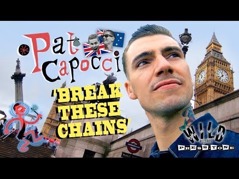 'Break These Chains' Pat Capocci PRESS-TONE / WILD RECORDS (Official Music Video) BOPFLIX
