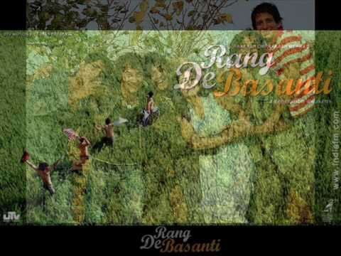 Rang De Basanti - Tu Bin Bataye
