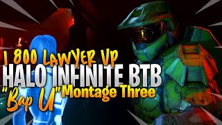 1 800 LAWYER UP HALO INFINITE BTB MONTAGE THREE 'BAP U'