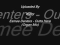 Esmee Denters - Outa Here (Organ Mix)