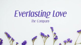 Watch Company Everlasting Love video