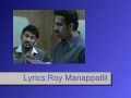 Recording of  the Song  KULIRAYI.. written by Roy Manappallil
