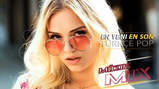 Turkce Pop Muzik Mix 2019 En Cok Dinlenen Turkce Muzik Dinle