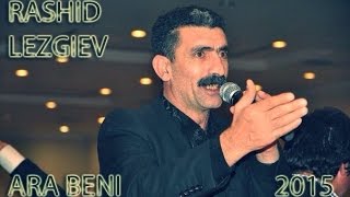 Иса Рашид Rashid Lezgiev Ara Beni