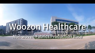 Non Woven Fabric Production Base - Woozon Healthcare - Ppsppssppsmssmmssf