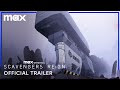 Scavengers Reign | Official Trailer | Max