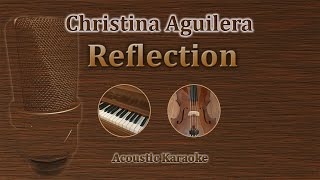 Reflection - Christina Aguilera Acoustic Karaoke