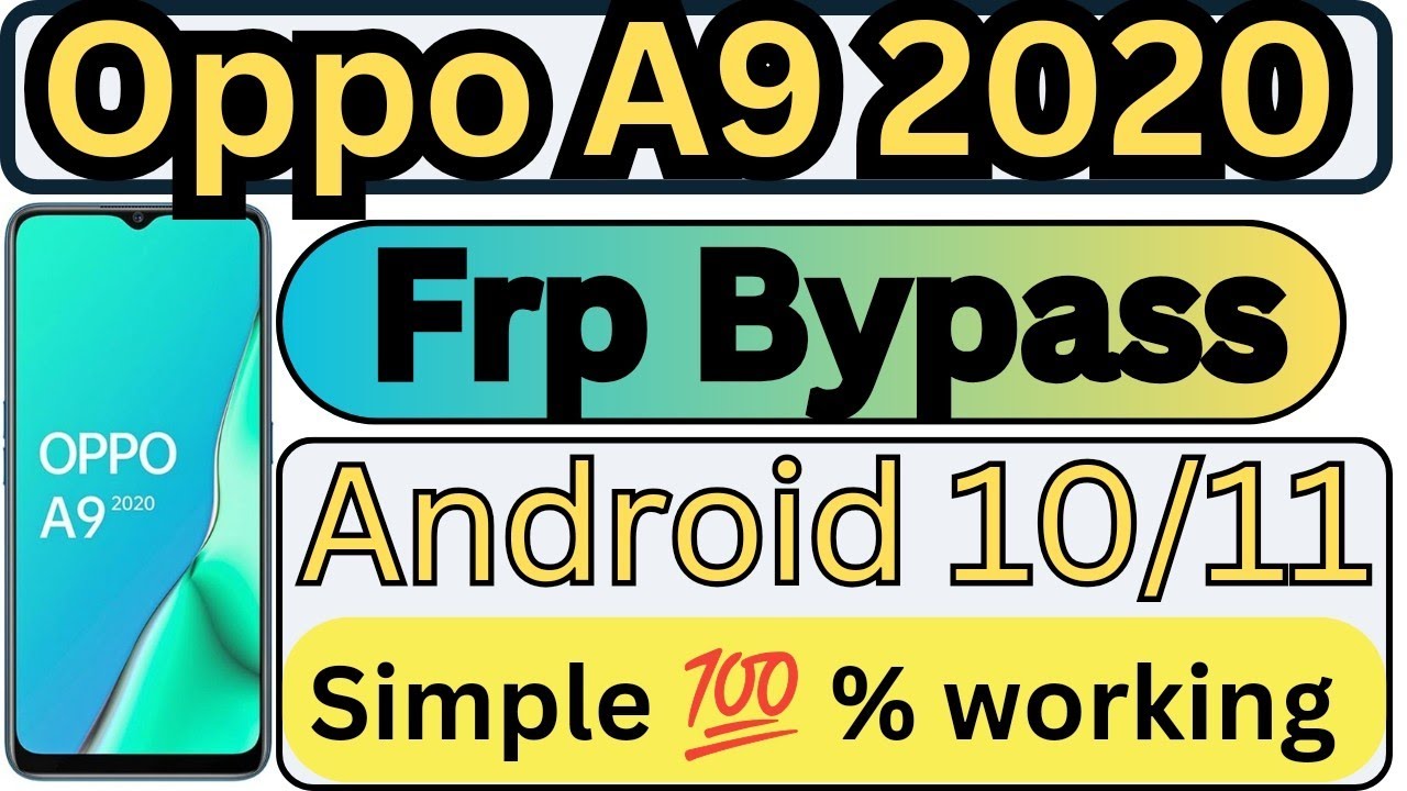 Oppo A9 2020 Android 10/11 Frp Bypass | Oppo A9 2020 Frp Oppo A9 2020 Android 10/11 Frp Bypass | Oppo A9 2020 Frp