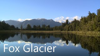 The Best Activities, Attractions And Things To Do In Fox Glacier Glacier Country New Zealand.