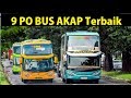 Download 9 PO BUS AKAP Terbaik Versi KEMENHUB 9 PO BUS AKAP Terbaik Versi KEMENHUB