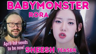 BABYMONSTER - ‘SHEESH’ TEASER | RORA reaction - Bad ass!
