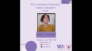 VOX IUVENTUS IMPACTUS | Season 2 | Episode 4 | Pride