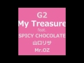 My treasure featuring SPICY CHOCOLATE, 山口リサ,Mr OZ　フル