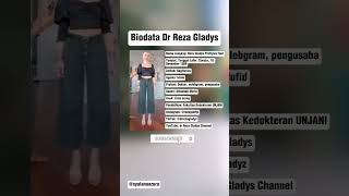 Biodata Dr Reza Gladys