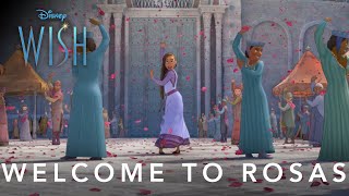 Welcome To Rosas | Wish | Disney Uk