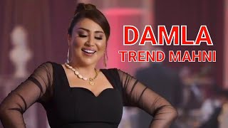 Damla - Trend Mahnilar Yeni 2023