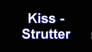 Kiss - Strutter