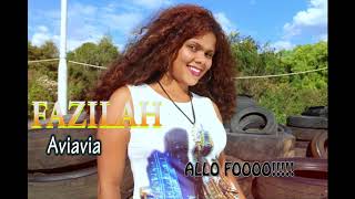 Fazilah Aviavia Fety Nouveaute Audio 2018 Youtube By Lahatra Officiel