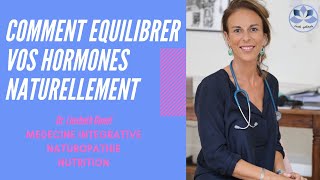 EQUILIBRER SES HORMONES NATURELLEMENT - Dr. Denef