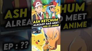 Ash Ketchum Already Had Meet Red In Pokemon Anime Series