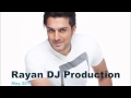 Best Persian DJ Dance music Party Mix may 2015 , Rayan DJ production