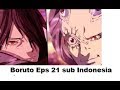 Boruto eps 21 sub Indonesia - Naruto next generation