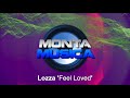 Lozza - Feel Loved (2020) Monta Musica | Makina | Rave