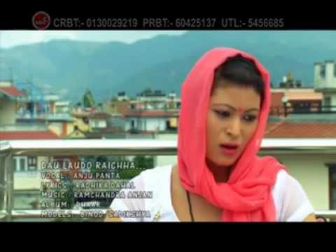 Dau laudo raichha u ta by Anju Panta