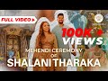 Shalani Tharaka's Mehendi Ceremony Full Video | දාපු Dance ඔක්කොම ටික බලාගන්න පුලුවන්!